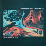 IN CIRCLES - "NATURAL ORDER" LP